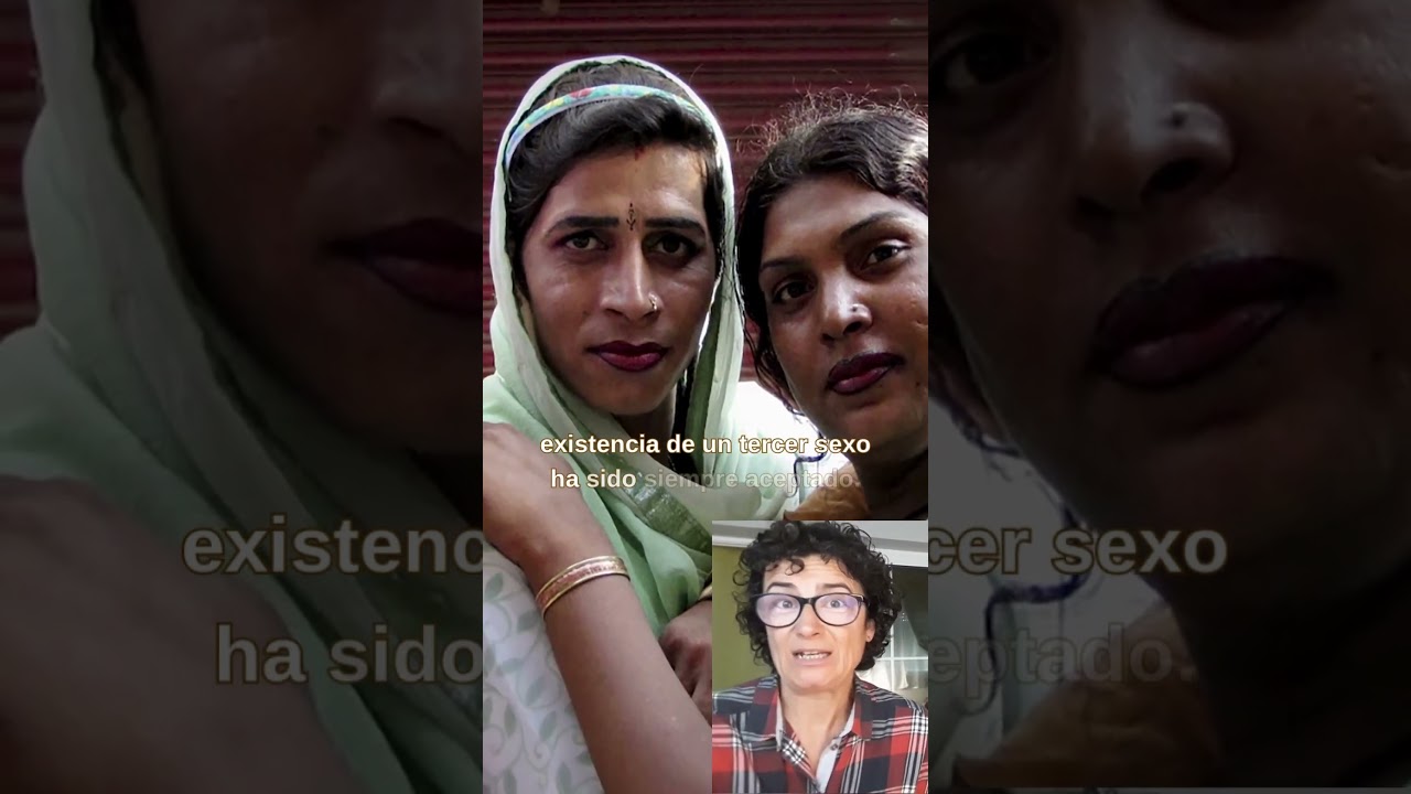 Hijras el tercer g&eacute;nero en la India