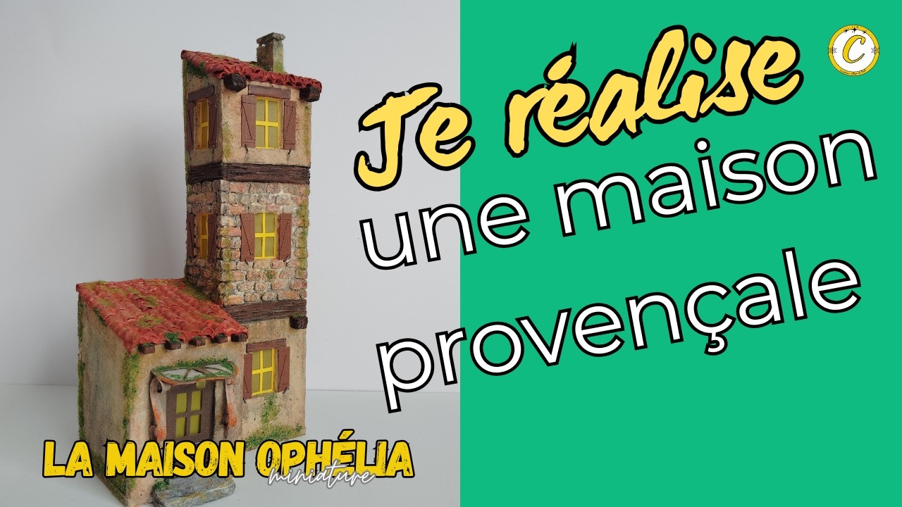 Comment j'ai réalisé la maison provençale Ophélia
