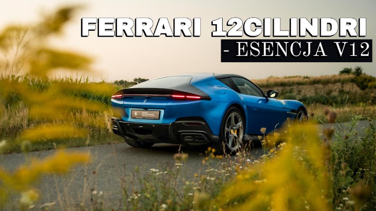 Ferrari 12 Cilindri - jedyne GT z wolnossącym V12. 🔥