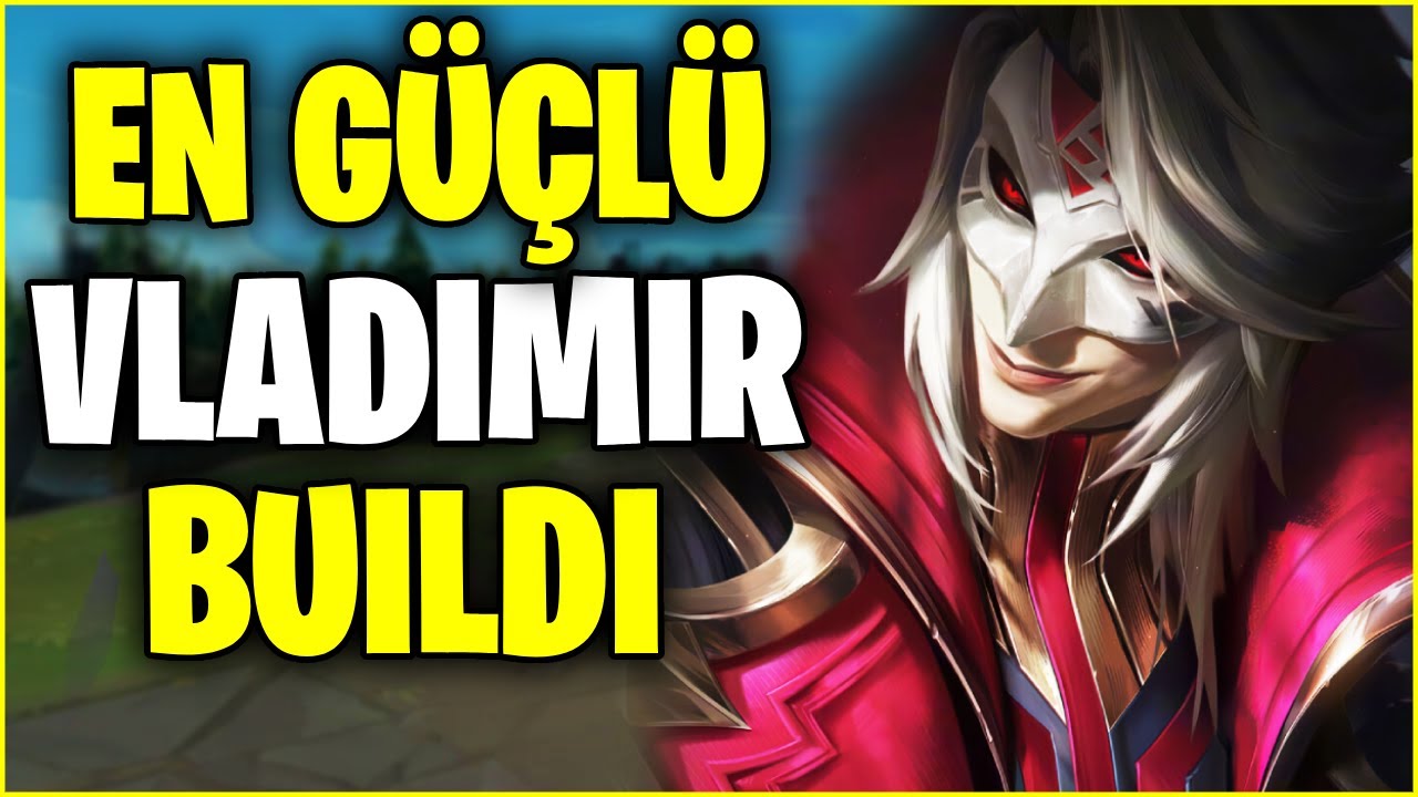 EN GÜÇLÜ VLADIMIR BUILDİNİ GÖSTERDİM! (PENTAKILL GARANTİLİ)