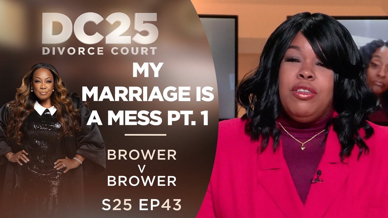 My Marriage Is A Mess Pt. 1: Diana Brower v Sidney Brower