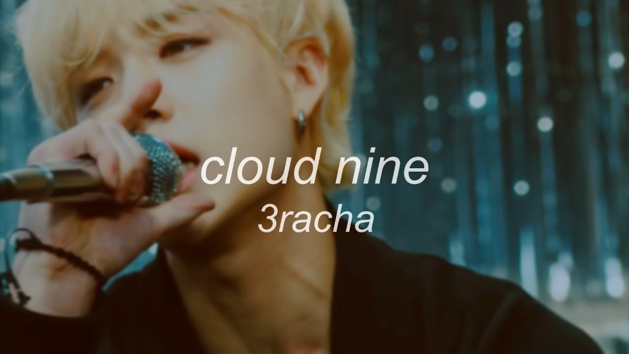 cloud 9 - 3racha | lyrics (eng/esp)