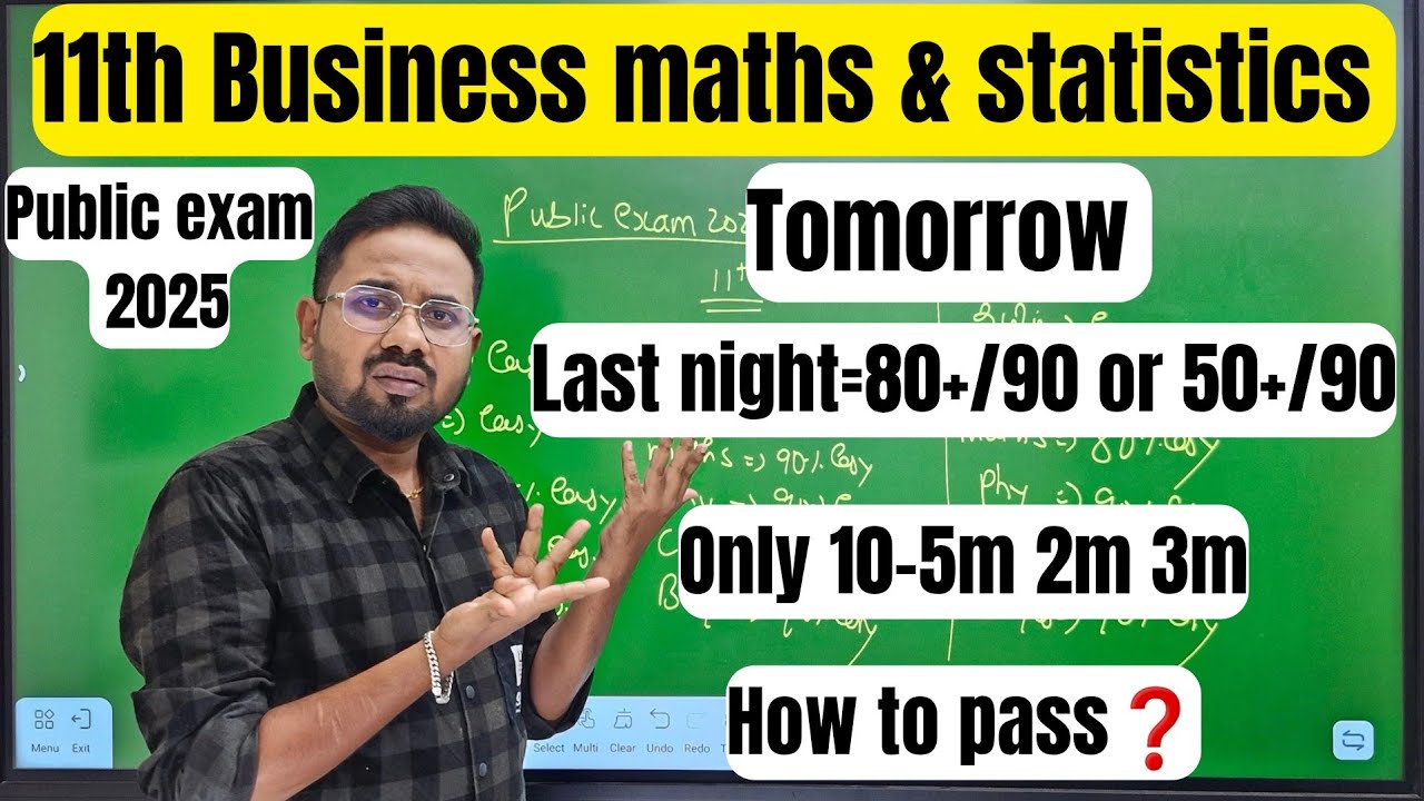 11th Business maths & statistics | Last night=80+/90 or 50+/90(how to pass)-public exam 2025