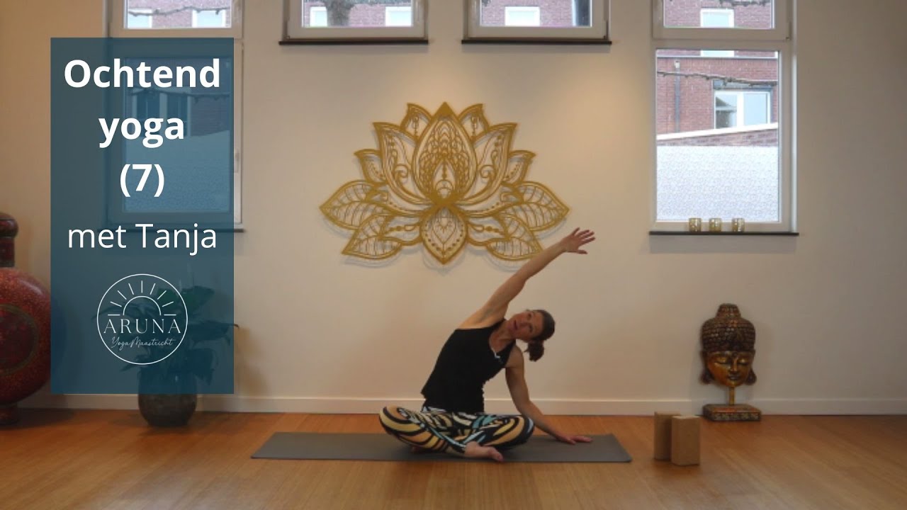 Ochtend yoga (7) met Tanja | Aruna Yoga Maastricht
