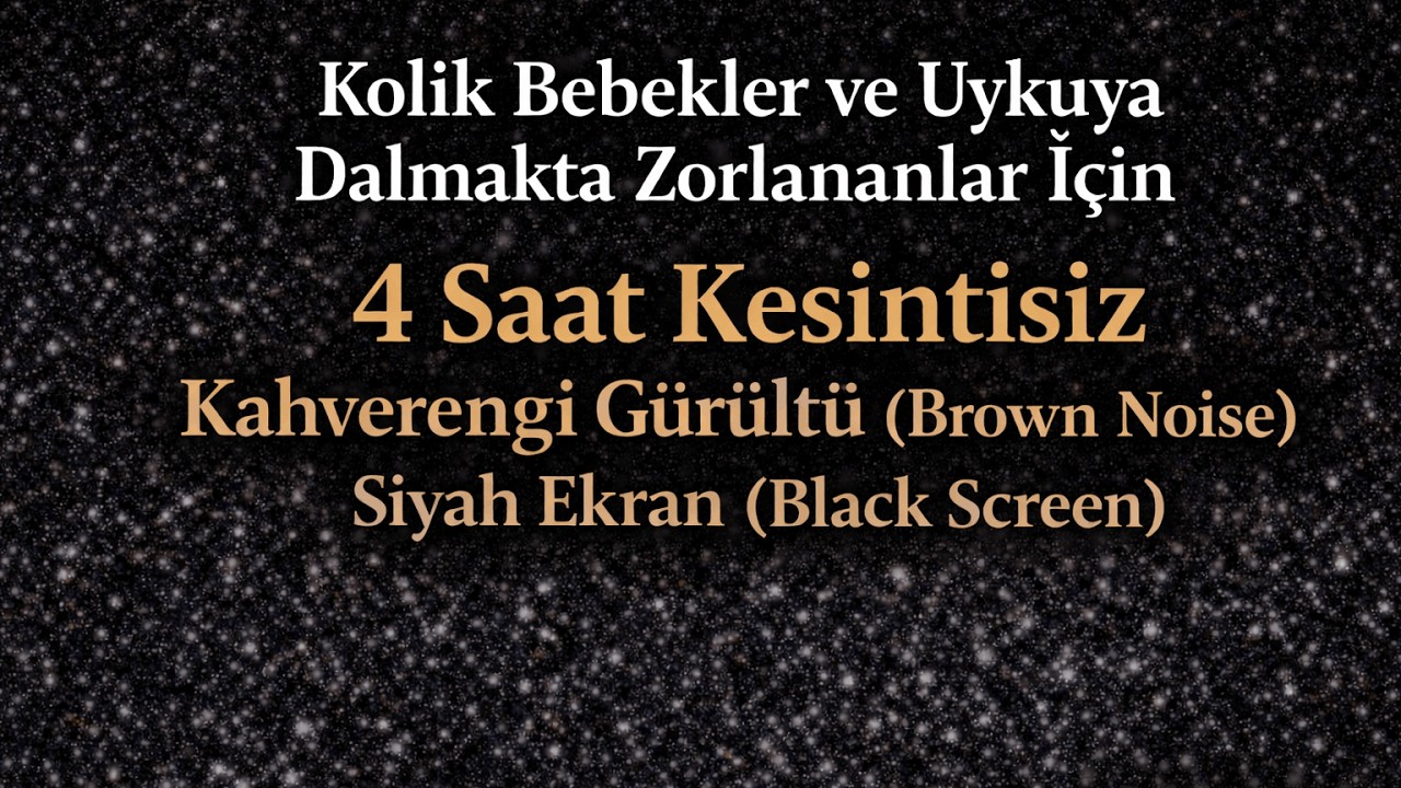 Kolik Bebekler ve Derin Uyku İçin Kahverengi Gürültü (Brown Noise) | Siyah Ekran (Black Screen)