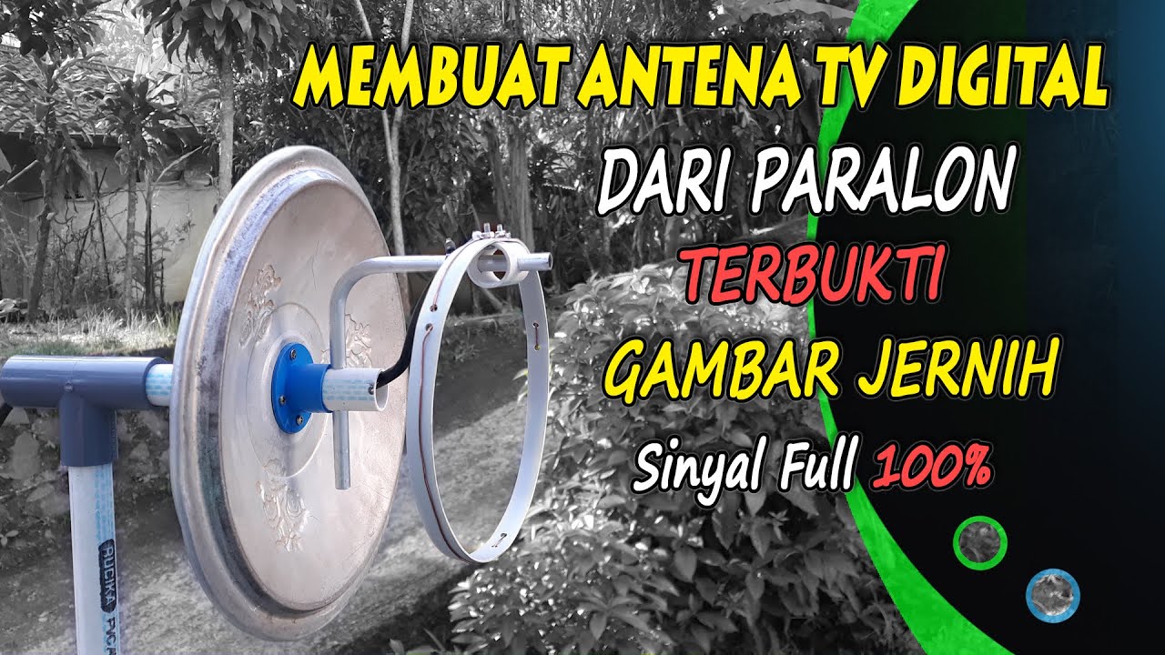 Cara membuat antena tv digital sendiri outdoor jernih dari paralon hasil terbaik
