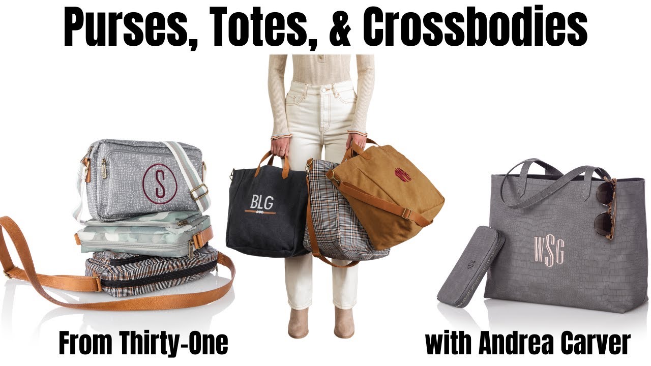 Purses, Totes, and Crossbody’s from Thirty-One with Andrea Carver