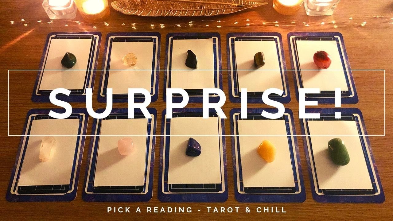 SURPRISE!!! Pick A Reading - Tarot & Chill