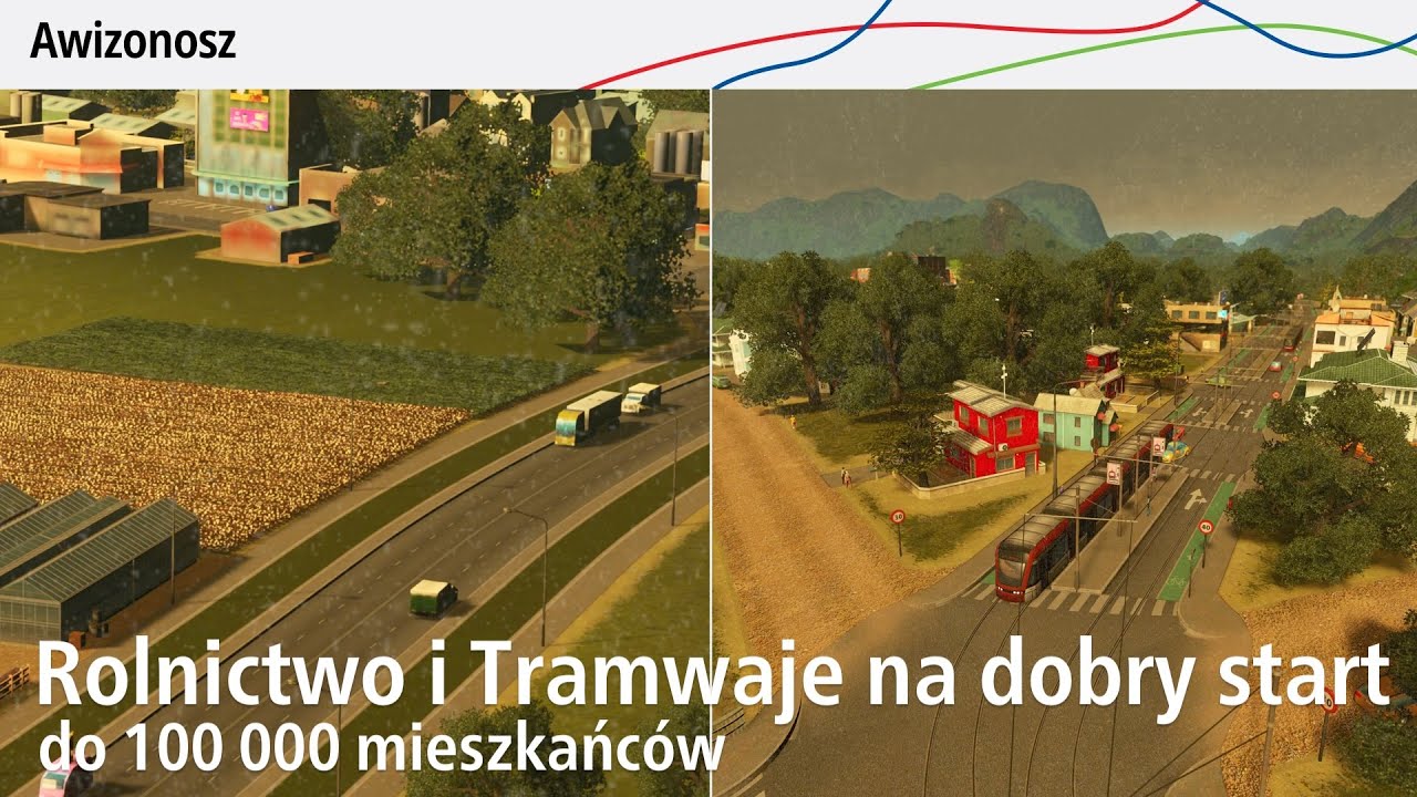 #1 Każde miasto potrzebuje tramwajów i rolnictwa w drodze do 100 000 mieszkańców w Cities Skylines!
