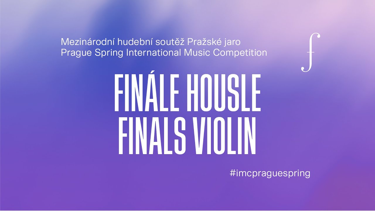Mezinárodní hudební soutěž Pražské jaro, finále Housle