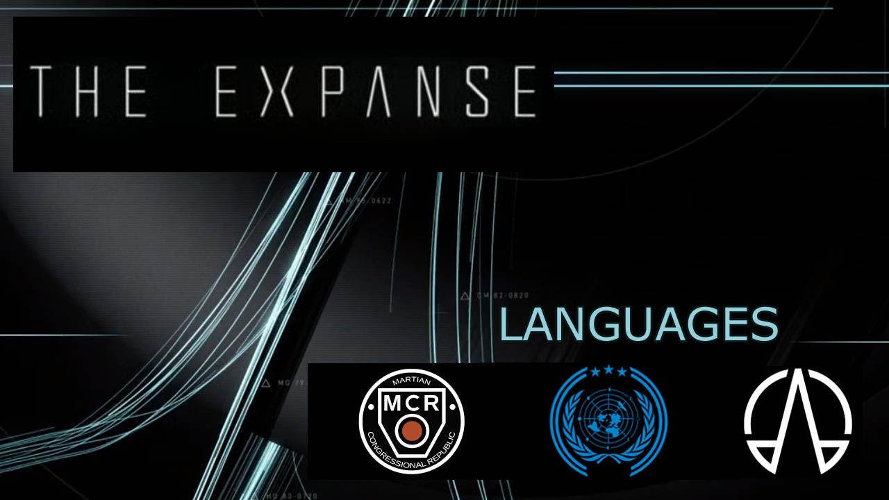 The Expanse Languages of Earth, Mars, Belt in 24th Century / Series Timeline
