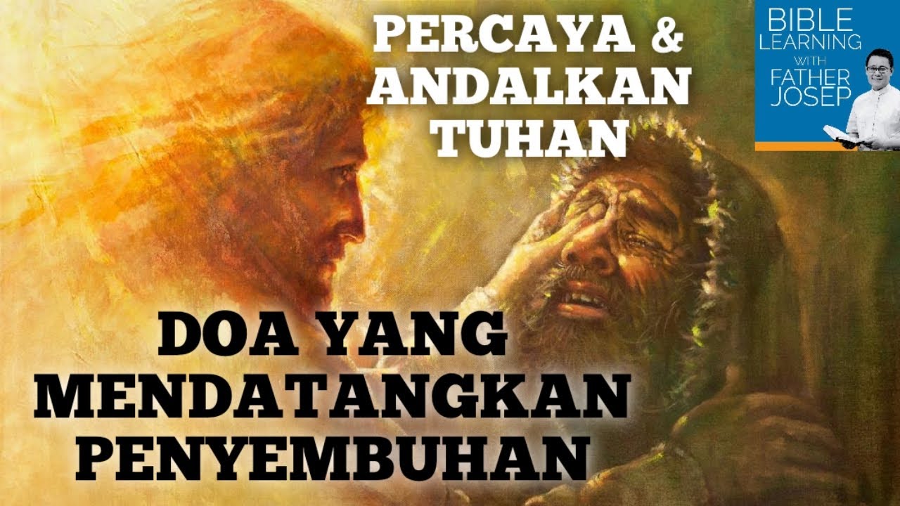 DOA YANG MENDATANGKAN PENYEMBUHAN