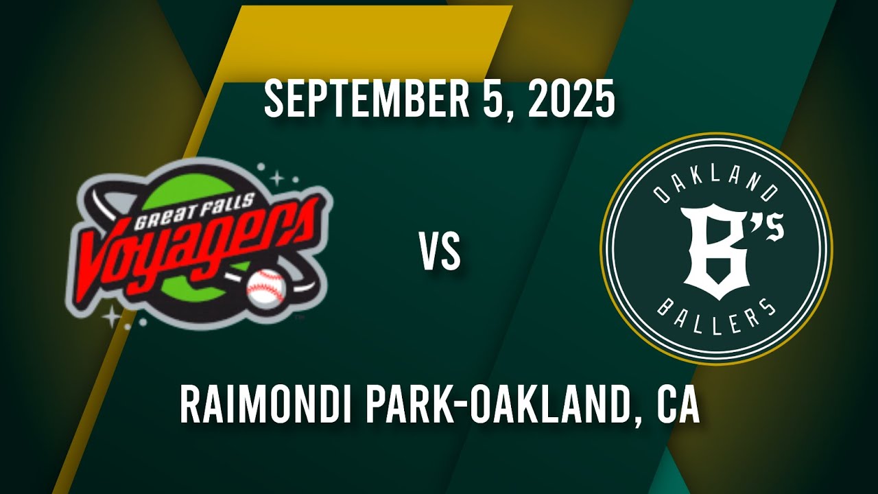 Oakland Ballers vs. Great Falls Voyagers | 9/5/25 Game Recap
