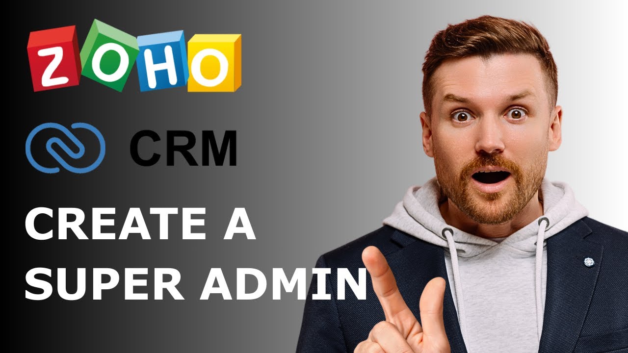 How to Create a Super Admin in ZOHO CRM