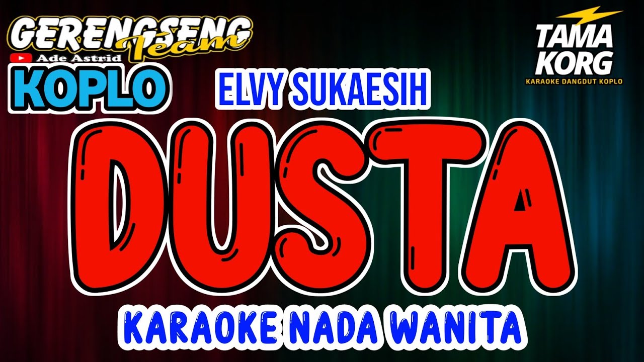 DUSTA KARAOKE!! Nada Wanita - Koplo