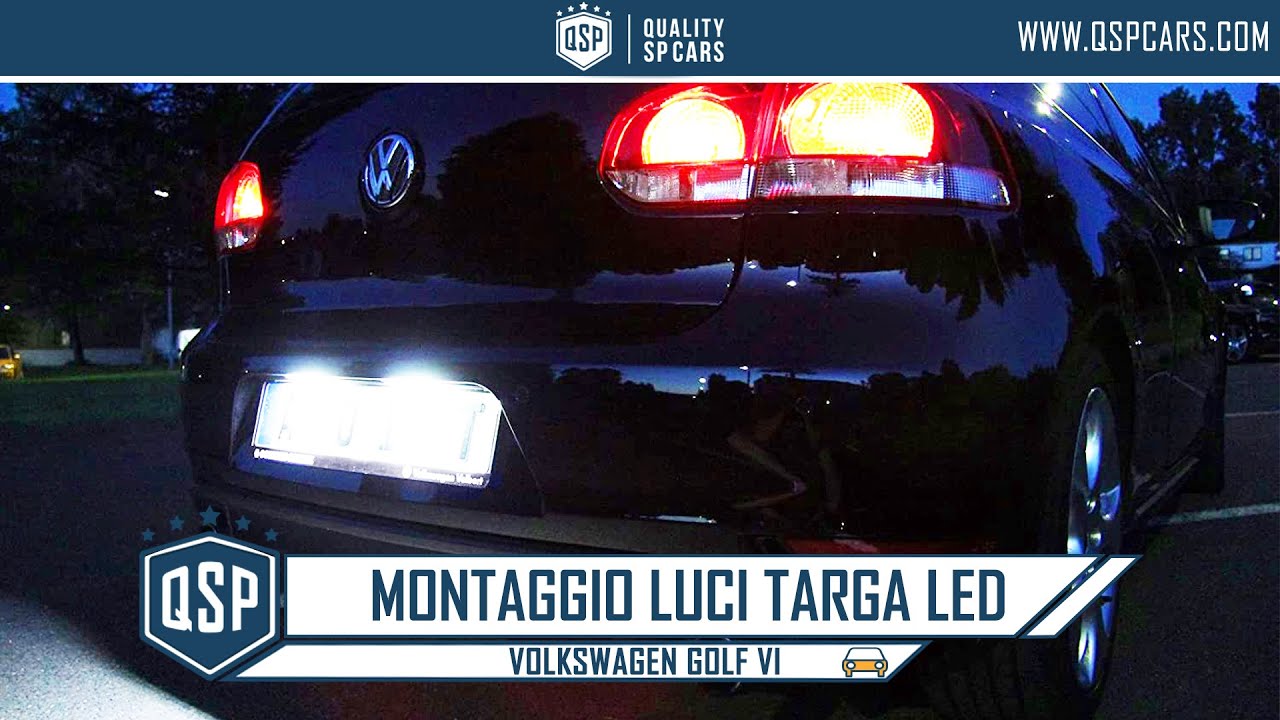 Montaggio Luci targa LED QualitySpCars Su Volkswagen Golf 6 | Test Accensione Luce Bianca Potente