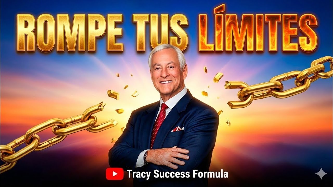 ROMPE tus LÍMITES Mentales y DESPIERTA tu VERDADERO PODER 🧠🔥 | Brian Tracy
