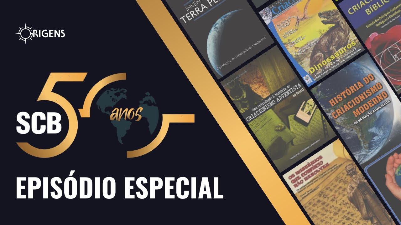 Especial 50 anos da Sociedade Criacionista Brasileira I Origens