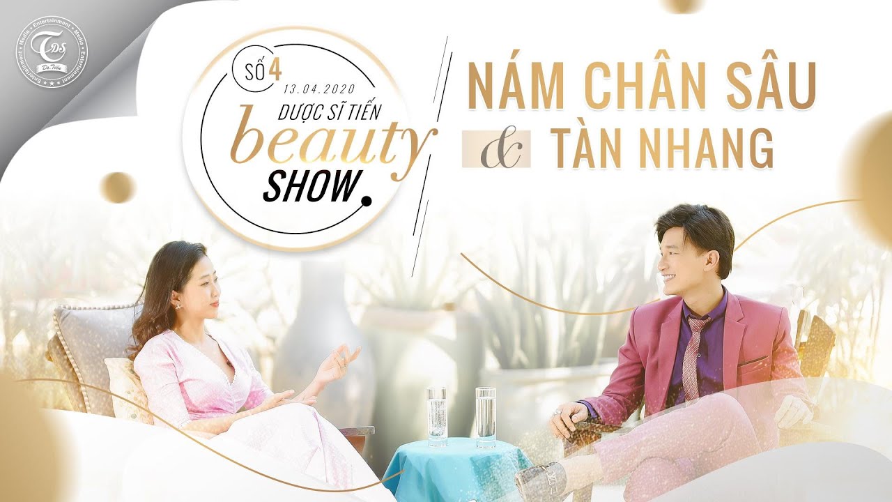 NÁM CHÂN SÂU (Hori nevus) và TÀN NHANG (freckles) | Dược sĩ Tiến Beauty Show | Vietsub