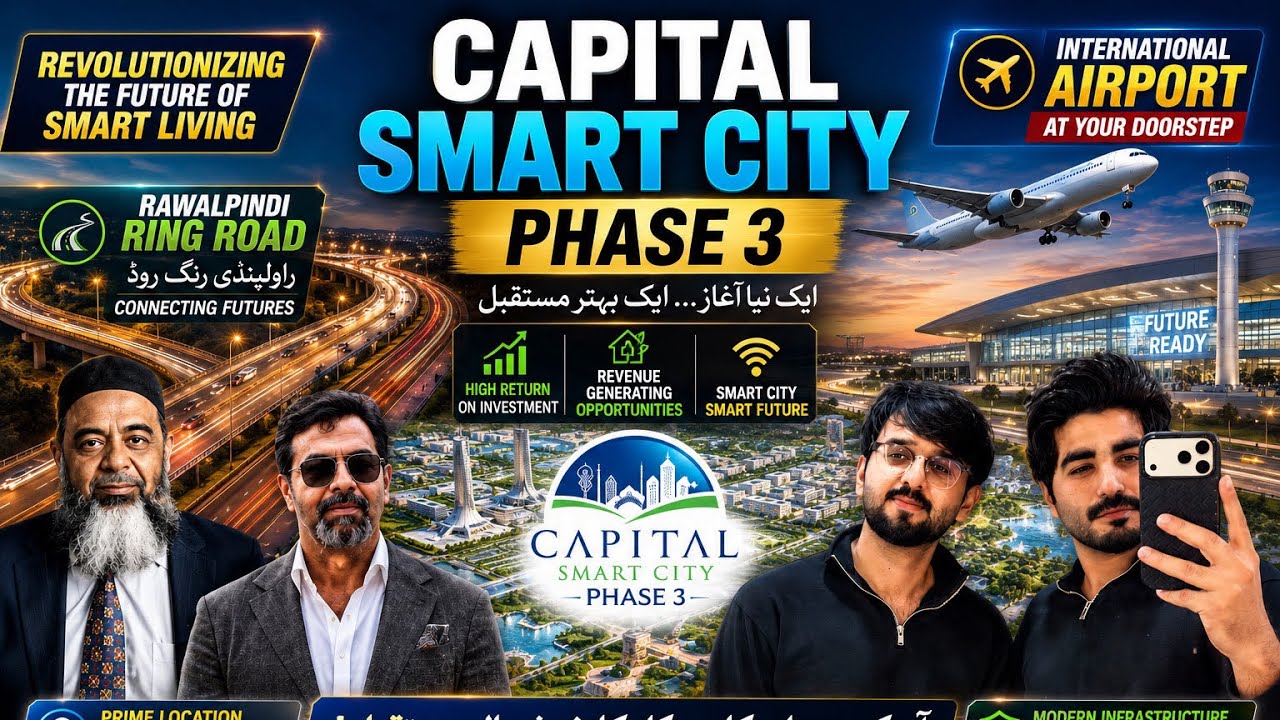     Capital Smart City Phase 3 Full Tour | Best Investment Near Islamabad Airport #capitalsmartcity 