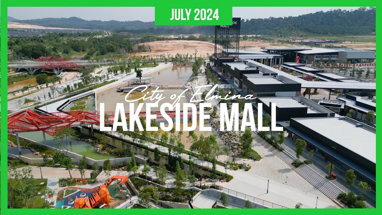 Progress of Elmina Lakeside Mall, City of Elmina (as at July 2024)