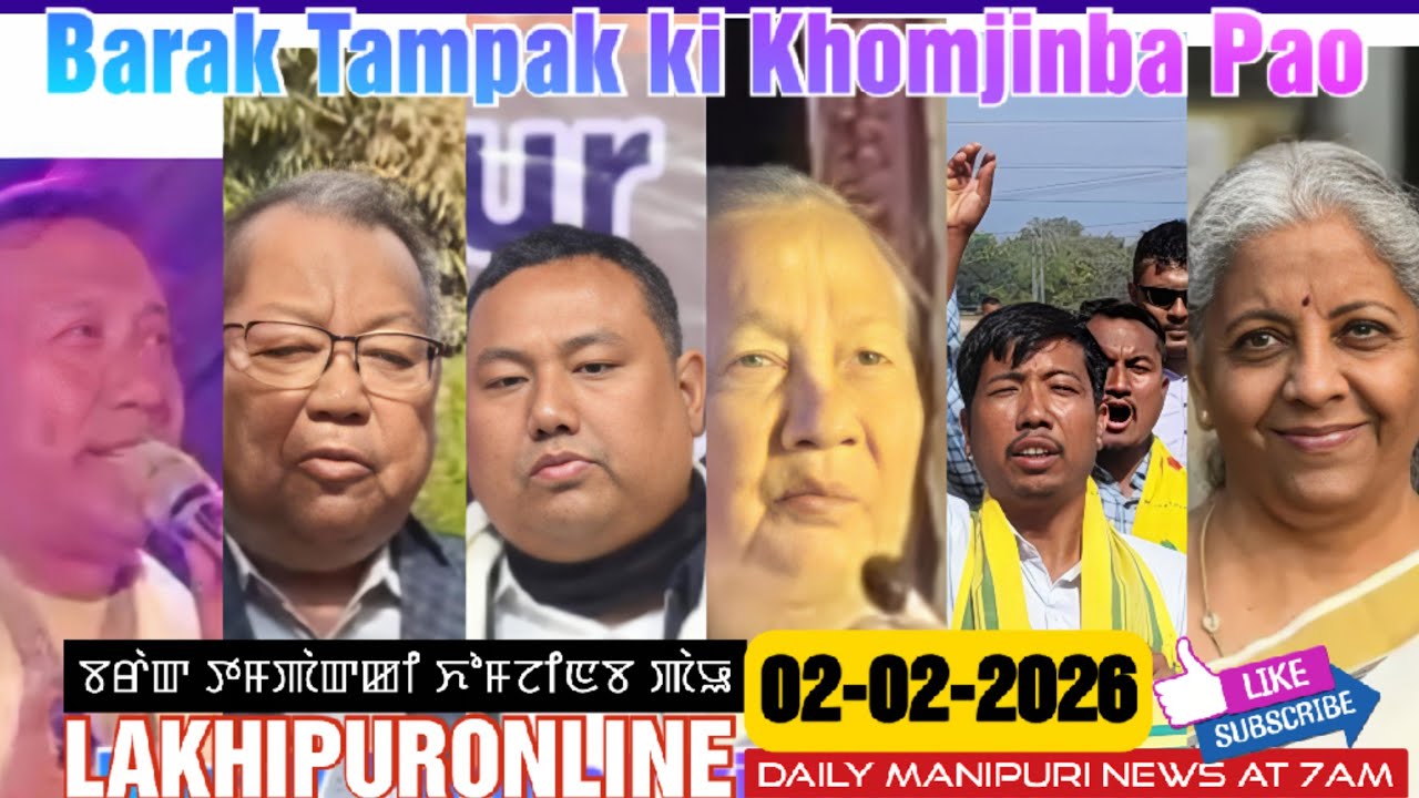 Barak Tampak ki Khomjinba Pao - 02 Feb 2026 || Lakhipuronline Manipuri News