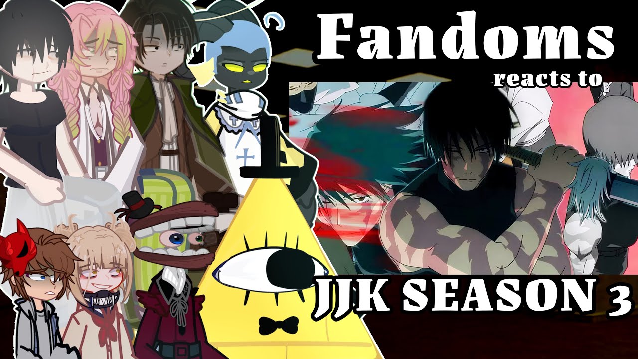 Fandoms react to JJK SEASON 3✨ Gacha react TikTok   JUJITSU KAISEN SEASON 3 #jjk #jjk3