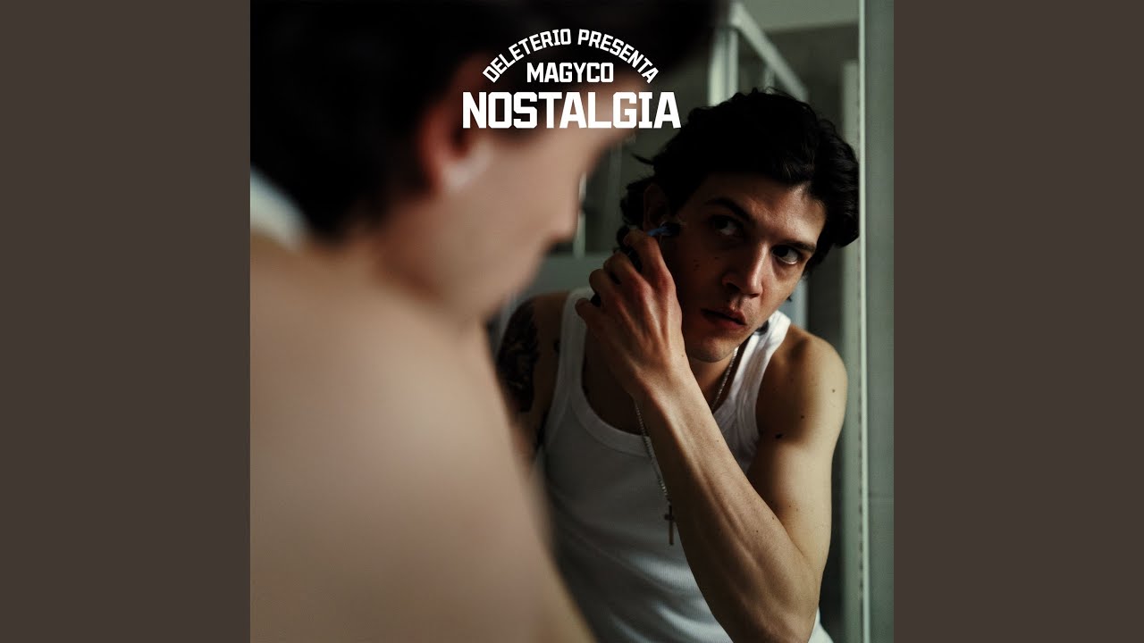 Nostalgia