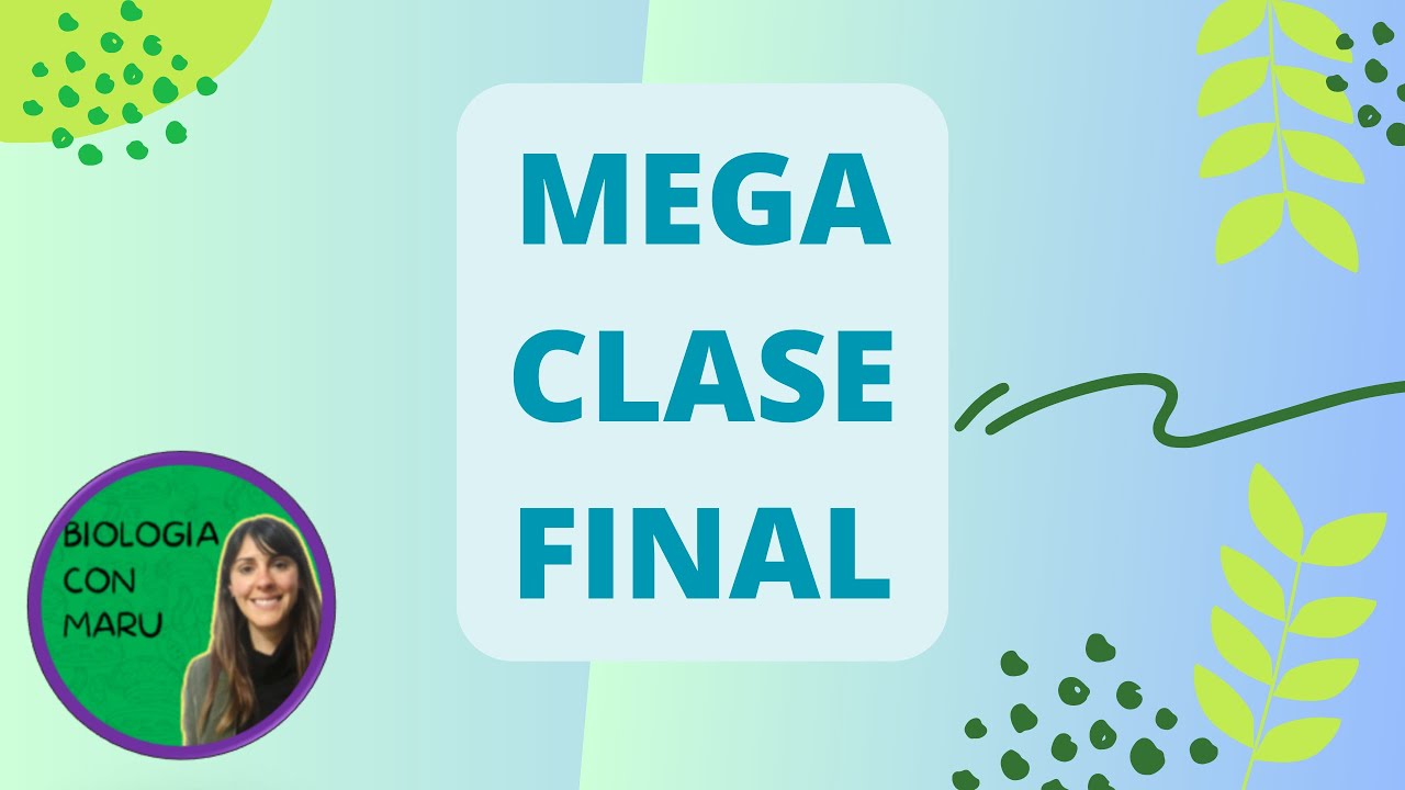 MasterClass de REPASO para el FINAL de Biología