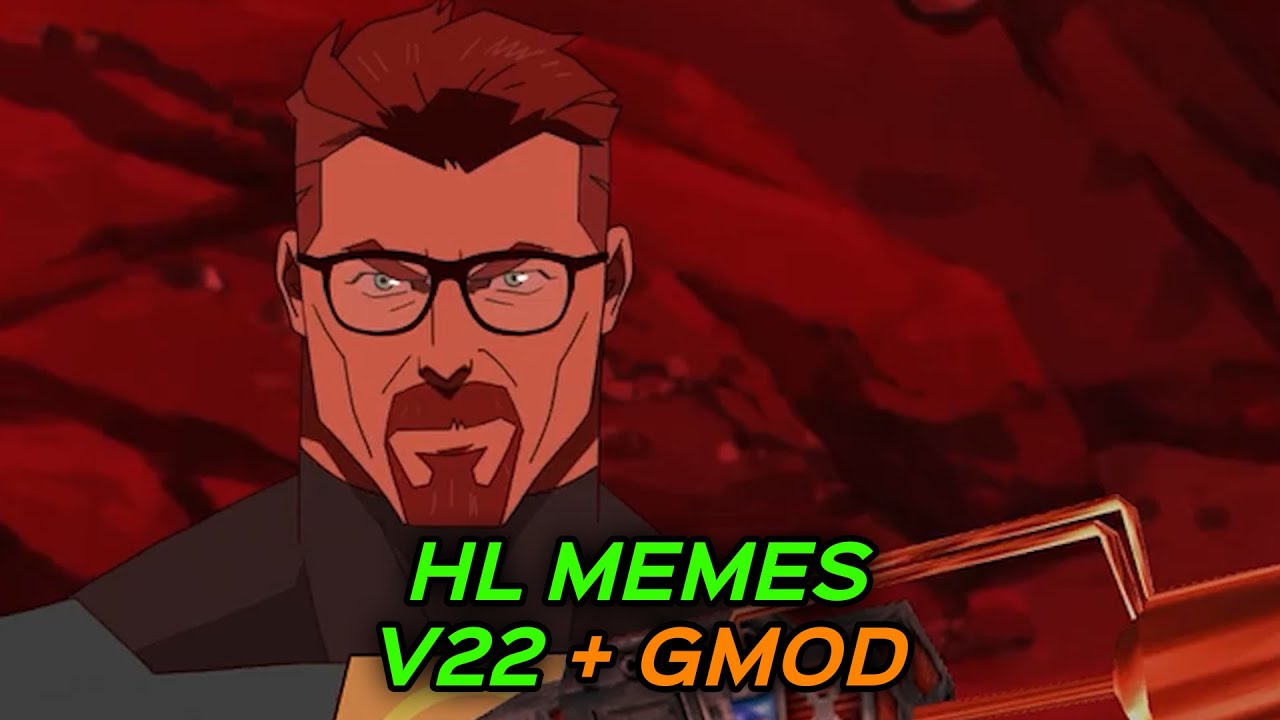 HALF-LIFE MEMES V22 + GMOD #halflife #gmod #betermemes