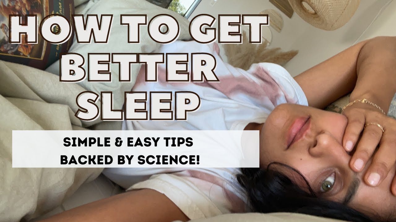 How to Get Better Sleep