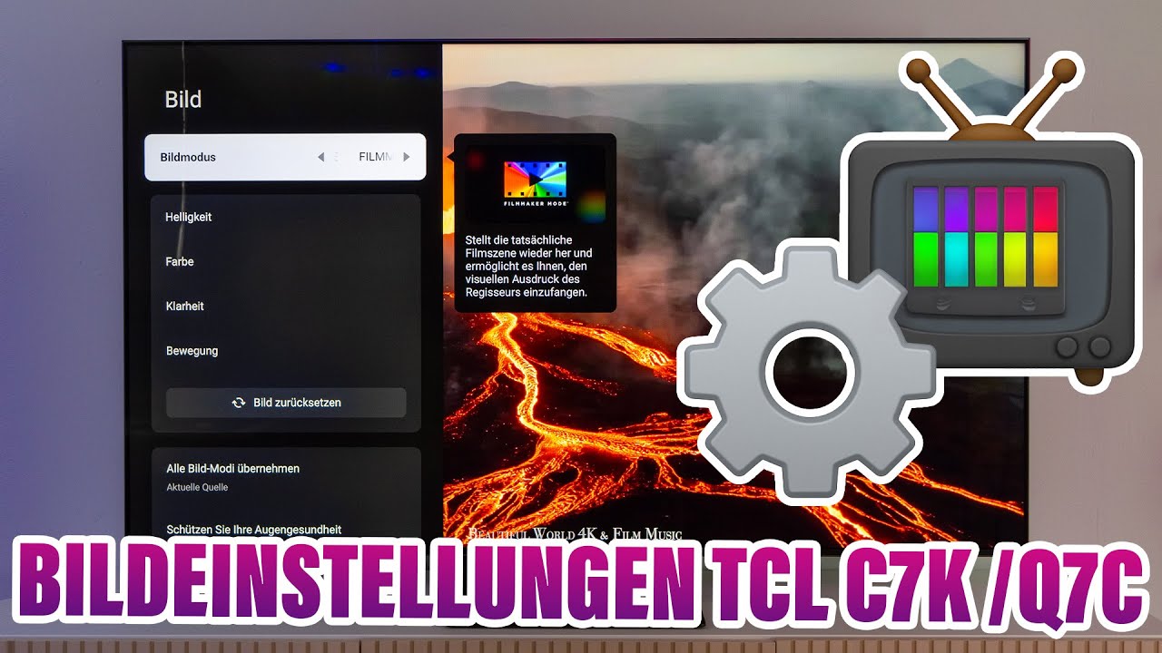 Optimale Bildeinstellungen für TCL C7K / Q7C: Kalibrierung der Bildqualität für SDR und HDR