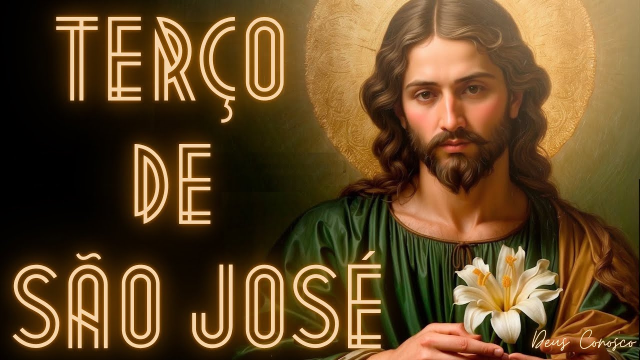 TERÇO DE SÃO JOSÉ | NAS VOSSAS AFLIÇÕES E TRIBULAÇÕES, NÃO VOS VALEU O ANJO, VALEI-ME SÃO JOSÉ