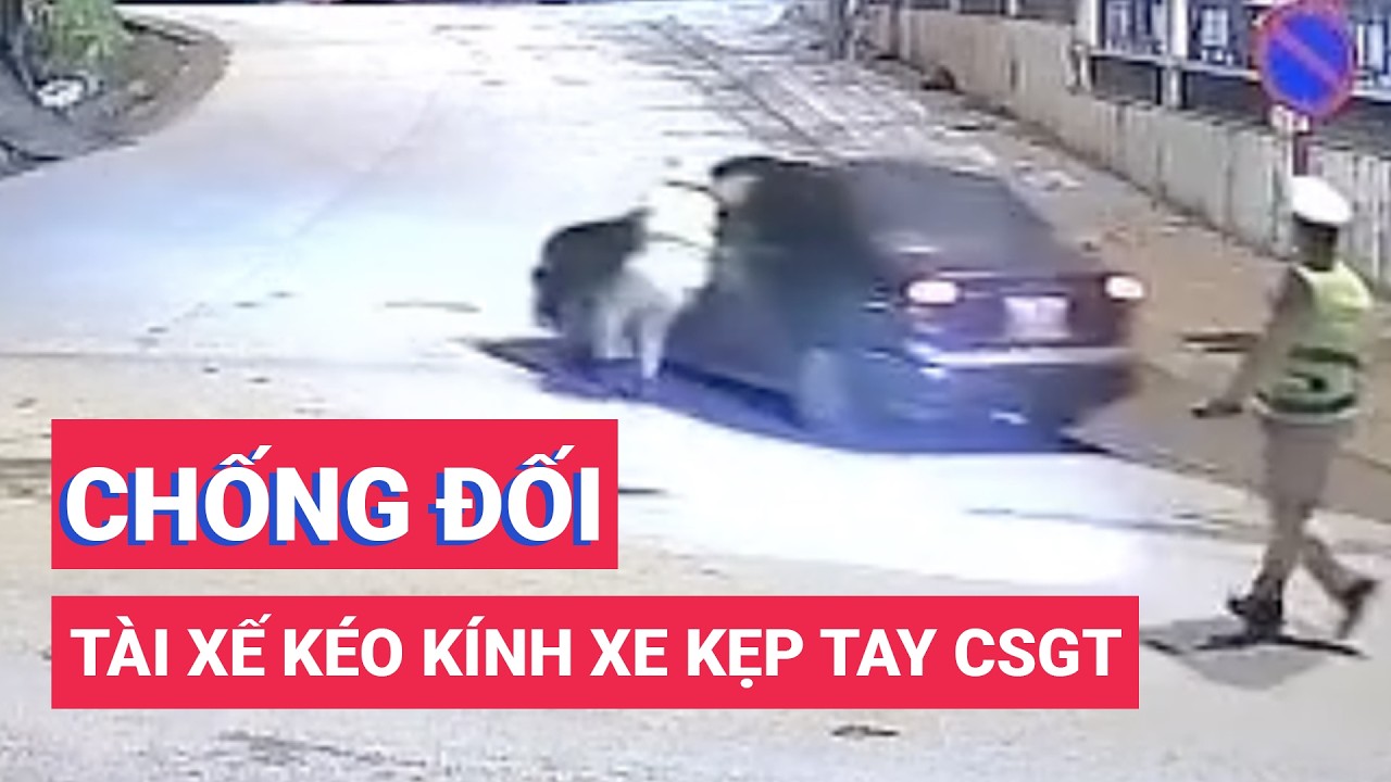 Bị kiểm tra nồng độ cồn, tài xế kéo kính xe kẹp tay CSGT rồi tăng ga bỏ chạy
