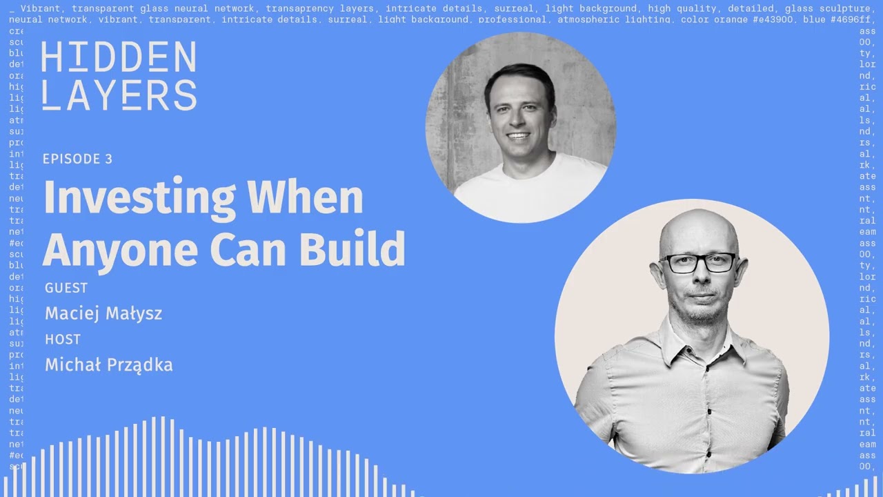HL EP3 - Investing When Anyone Can Build