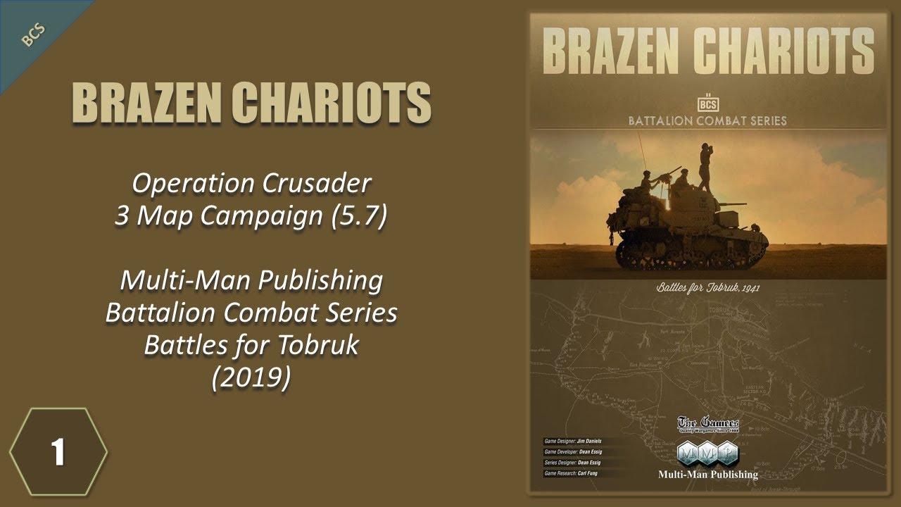 Operation Crusader (Brazen Chariots 5.7) Ep. 1