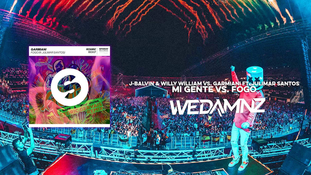 J-Balvin & Willy William vs. Garmiani ft. Julimar Santos - Mi Gente vs. Fogo (WeDamnz Mashup)