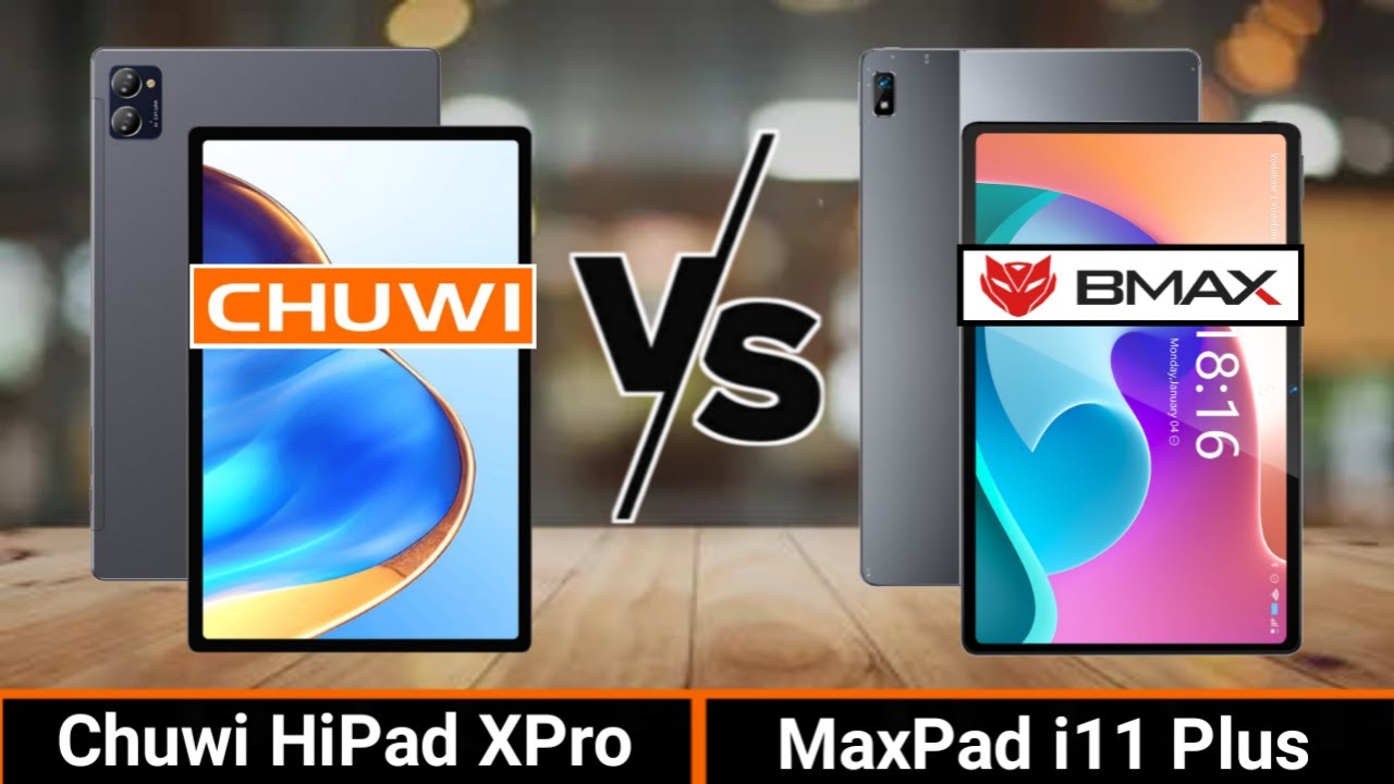 Chuwi HiPadXPro (2023) VS BMAX MaxPad i11 Plus (2023) | Which One is Better?