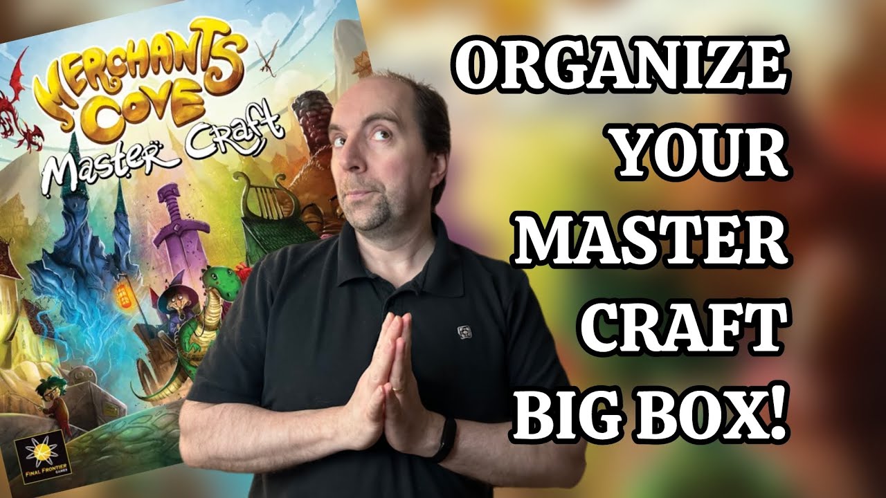 Organizing the Merchants Cove Big Box | Reboxing