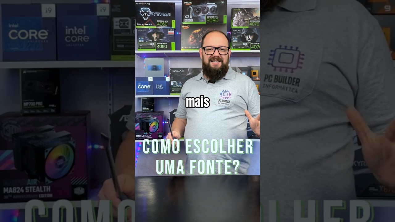 Como escolher a fonte certa pro seu PC gamer? Guia completo! #pcbuilder #hardware #psu