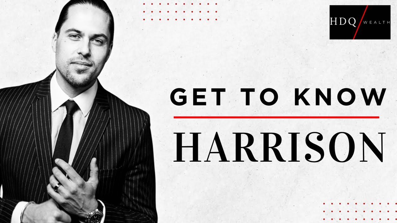 The Wealthy Life Begins Here: Meet Harrison Quinn