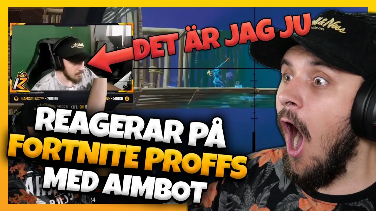 REAGERAR P&Aring; FORTNITE PROFFS SOM HAR AIMOT *JAG &Auml;R MED HAHA*