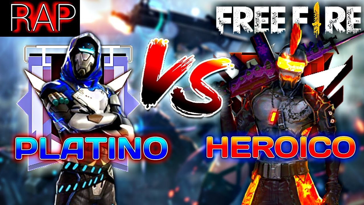 Rap Platino Agresivo Vs Heroico | Batallas de Rangos #1 | Rap de Free Fire 2020 | Figuee YT