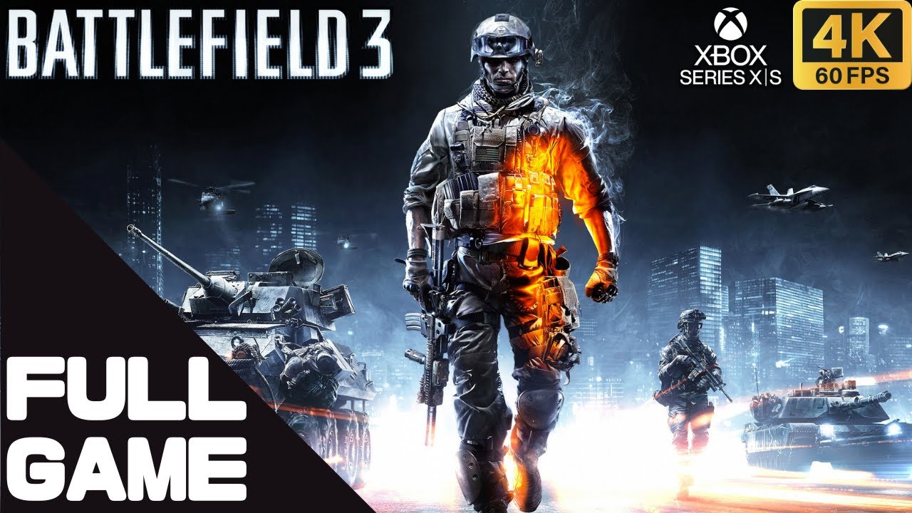 BATTLEFIELD 3 Full Walkthrough Gameplay &ndash; Xbox Series X 4K 60FPS No Commentary