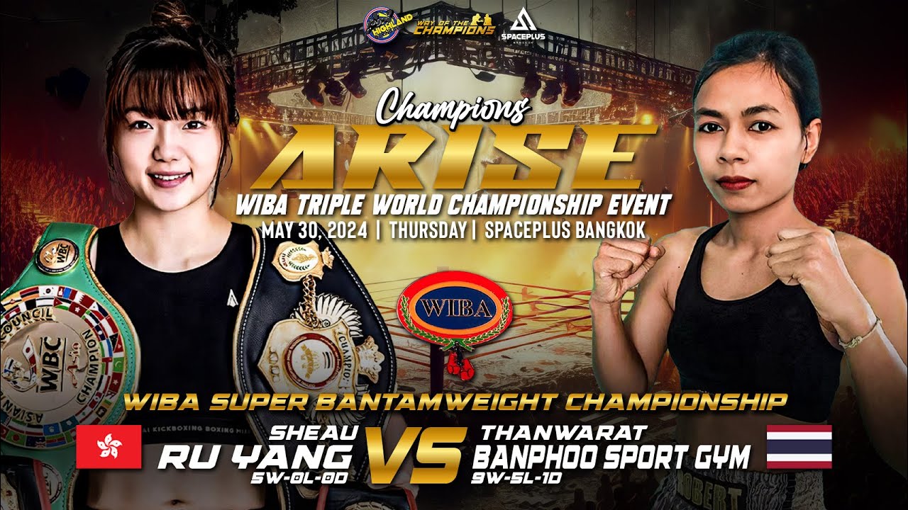 Sheau Ru Yang 🇭🇰 VS Thanwarat Singmanasak Gym 🇹🇭 | May 30, 2024