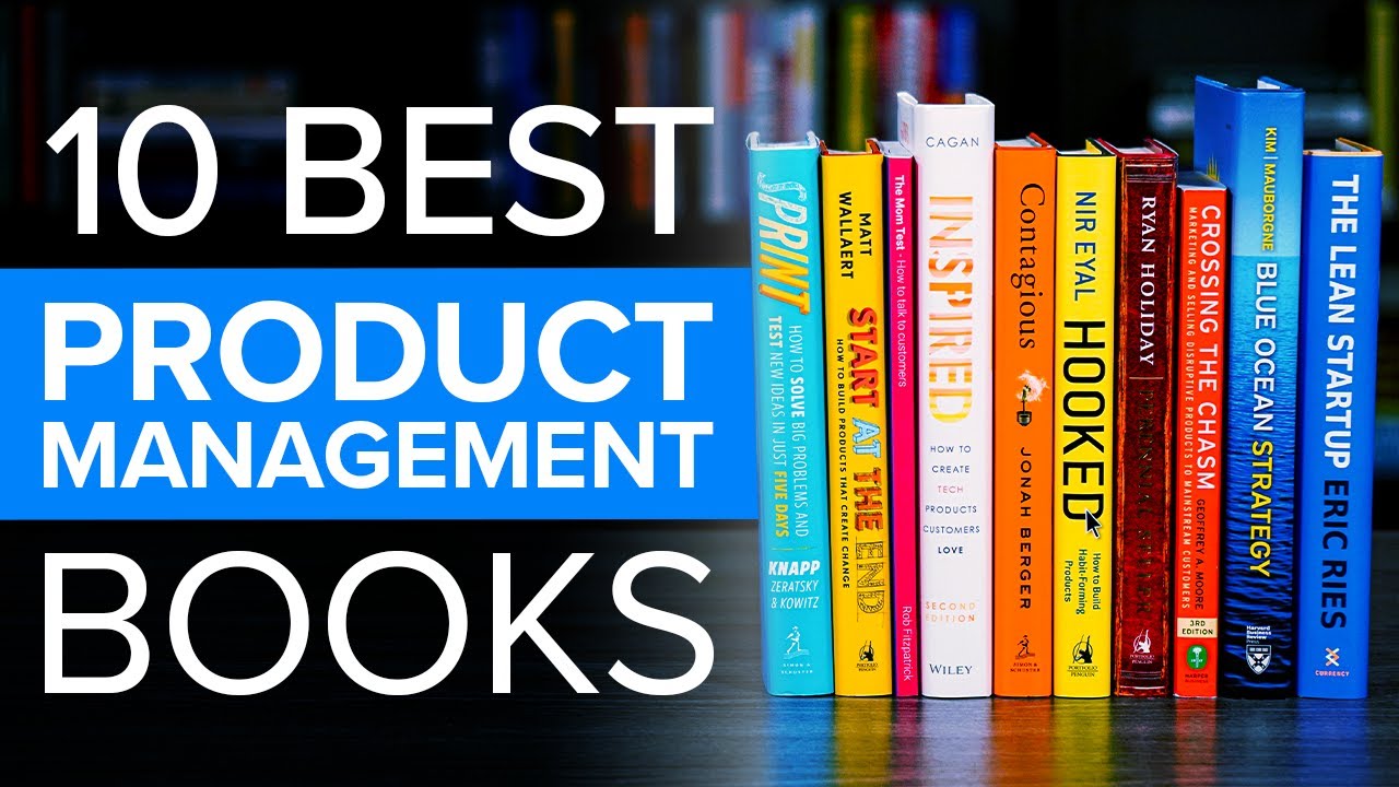 The Top 10 Best Product Management Books To Read In 2025