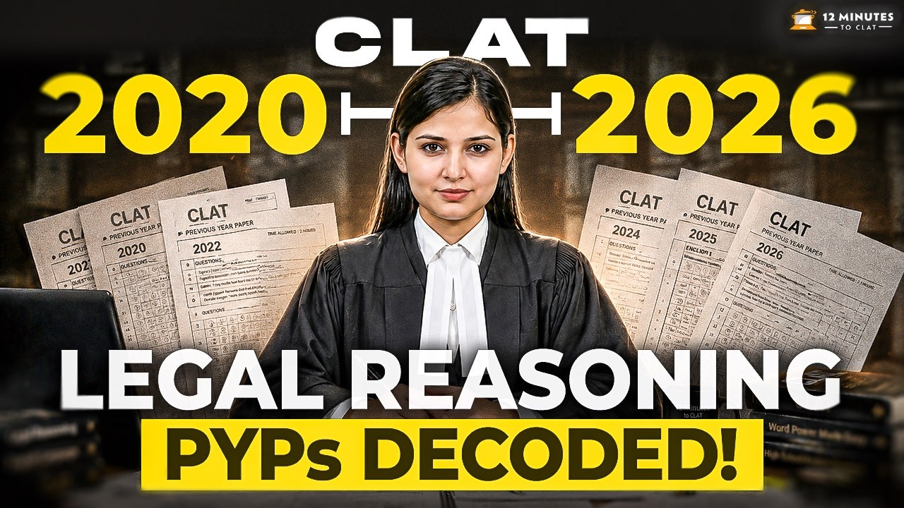 CLAT Legal Reasoning Previous Year Paper Analysis  (2020-2026) & Important CLAT Trends