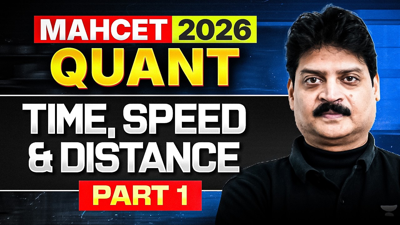 MAH CET 2026 Quant | Complete Time Speed & Distance | Lokesh Agarwal