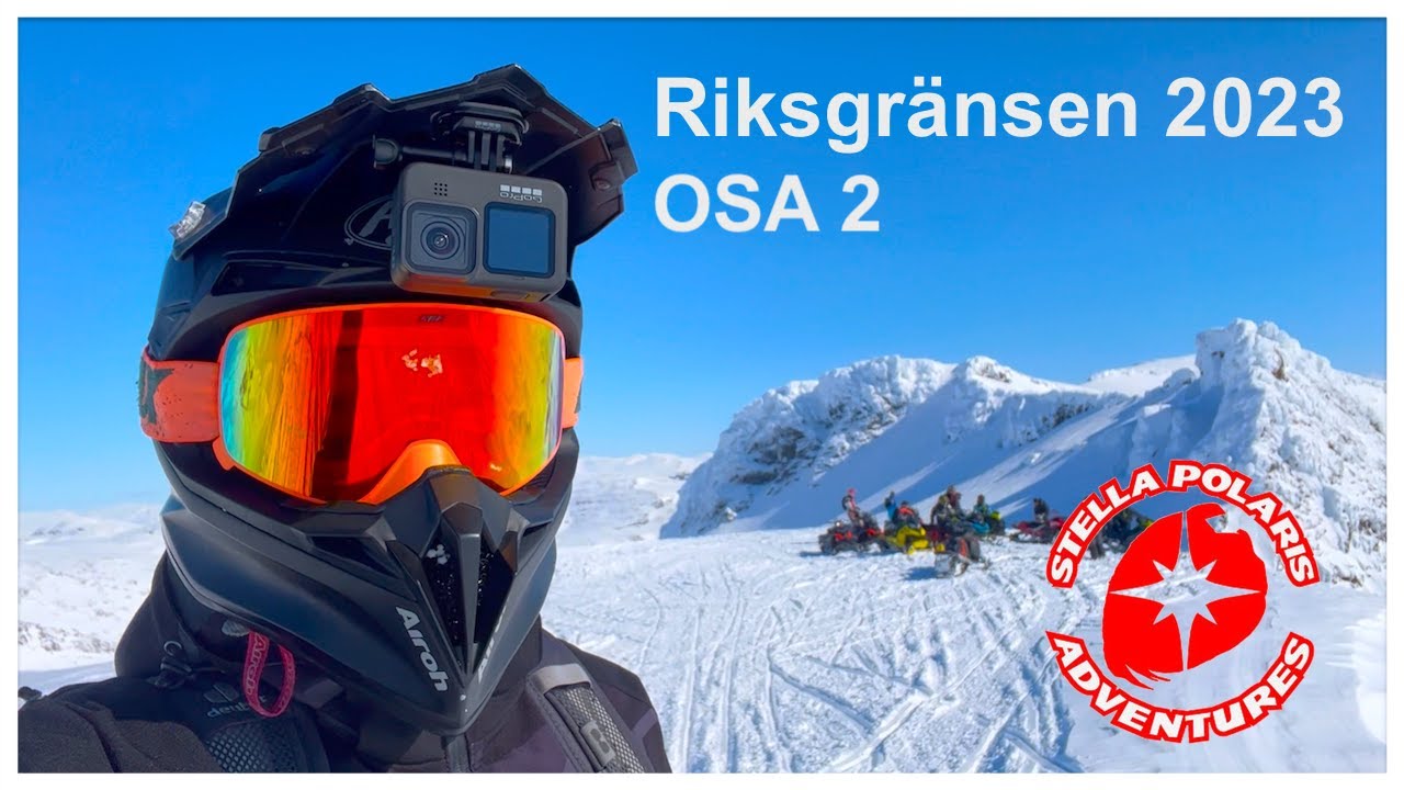 RIKSGRÄNSEN 2023 - OSA 2/2