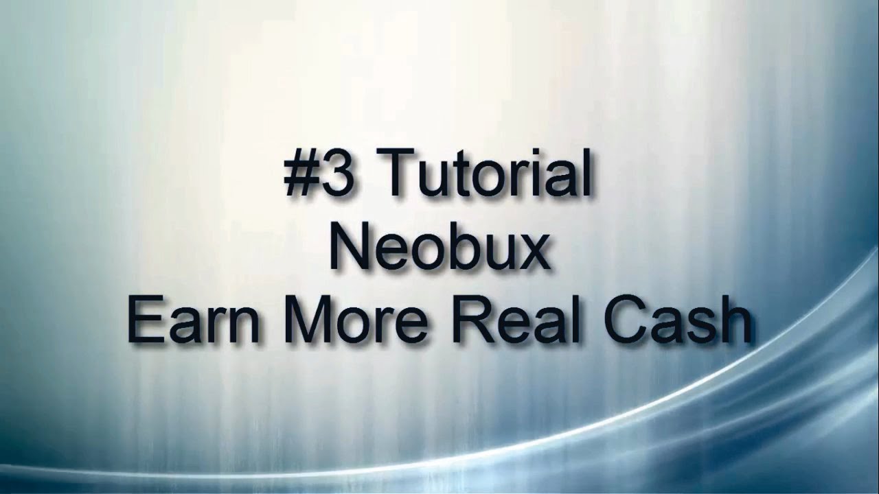 Neobux new tutorial | earn more real cash | AmazingEarningTips